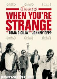 The Doors: When you are strange