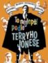 DVD film To nejlep z Monty Pythonu podle Terryho Jonese