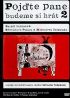 DVD film Pojte, pane, budeme si hrt  2