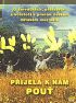 DVD film Pijela k nm pou